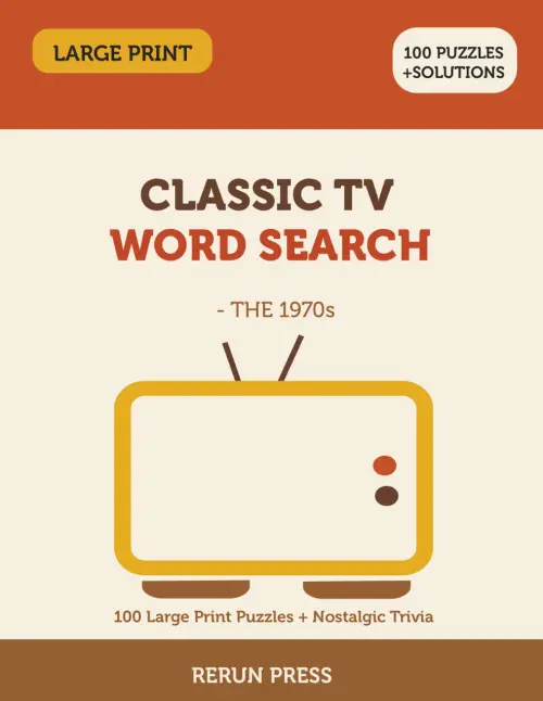 Cover of Large Print Word Search for Seniors: Classic TV of the 70s — 100 Nostalgic Puzzles with Trivia & Fun Facts from the Golden Age of Television (Easy-to-Read, Solutions Included)