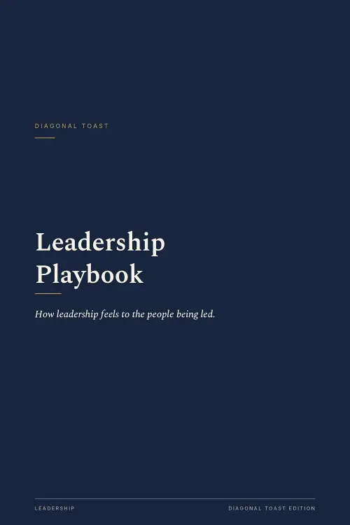 Cover of Leadership Playbook: The Diagonal Toast Guide to Becoming the Leader People Want to Follow